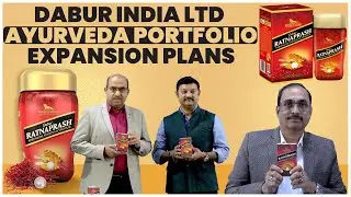 Dabur India&rsquo;s Big Ayurveda Push | Next Phase for the Industry | Ratnaprash |  Hybiz tv