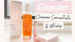 TESTING NEW GLOSSIER PRODUCTS * Cleanser Concentrate & Ultralip!