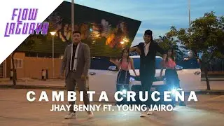 Jhay Benny ft. Young Jairo - Cambita Cruce&ntilde;a (Video Oficial)