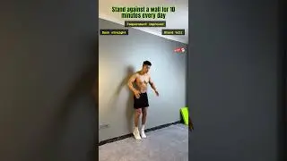 Stand Against a Wall for 10 Minutes a Day &mdash; You&rsquo;ll Be Shocked What Changes! #shorts #short