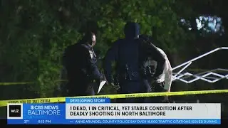 One dead, one in critical condition after deadly shooting in north Baltimore