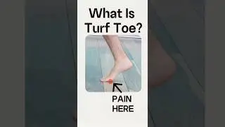 🦶What Is Turf Toe?