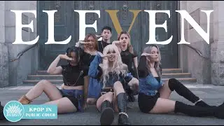 [KPOP IN PUBLIC] IVE (아이브) - Eleven Dance Cover 댄스커버 ONE TAKE | Australia