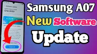 Новое обновление ПО для Samsung A07 //Как обновить ПО на Samsung Galaxy A07