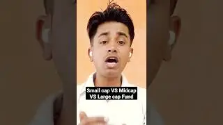 Small cap Fund VS Midcap fund VS Large cap fund| small cap VS Midcap fund| #mutualfunds #shorts