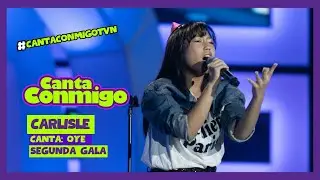 Canta Conmigo | Carlisle | Canta: Oye