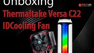 Unboxing Thermaltake Versa C22 + IDCooling