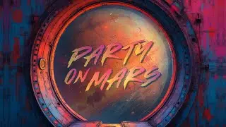 Party On Mars | Official Welcome Video