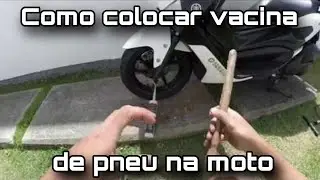 COMO COLOCAR VACINA DE PNEU NA MOTO?