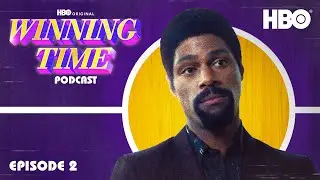 The Winning Time Podcast | Season 2 Episode 2 | HBO