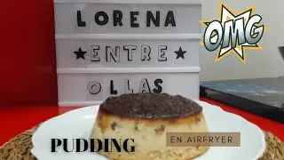 PUDDING EN FREIDORA DE AIRE