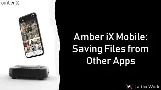 Amber X: Saving Files from Other Apps