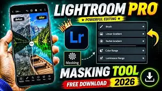 Lightroom 2025 Masking Tool Full Guide | New Features Explained in Hindi | How To Use Lightroom App