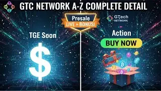 GTC Netwok Complete A To Z Detail Acc Create sy ly kr PreSale Join krny Tk #GTCNetwok #Crypto #earn