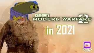 Is Modern Warfare 2 still playable in 2021?