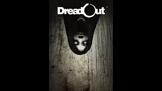 Dreadout | Ч.6 Встреча с Дони