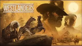 Westlanders | Official Trailer | Gamflix