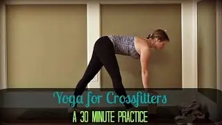 Yoga for CrossFit Athletes