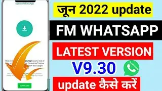 Fm whatsapp update kaise kare 2022,ll how to update FM WhatsApp,ll fm WhatsApp update#fmwhatsapp