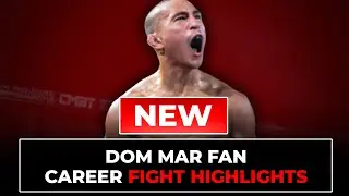 Dom Mar Fan Fight Highlights | Updated in 2025