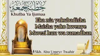 EKA NIA NJEMA YAKUBADISHA MAISHA YAKO KATIKA MWEZI HUU WA RAMADHANI