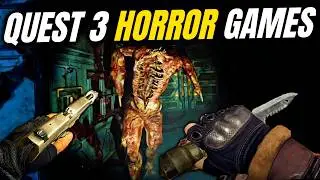 12 Best Horror Games For META QUEST 3 You Need To Play Right Now!