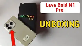 Lava bold n1 pro unbxing and review/Lava bold n1 pro Unboxing | First Look & Hands-On Review