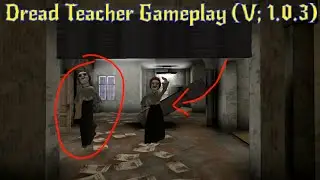 Dread Teacher Gameplay (V;1.0.3)