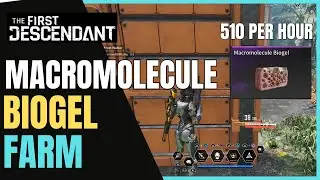 MACROMOLECULE BIOGEL Farm The First Descendant