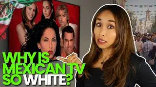 Why is everyone white on Mexican TV?