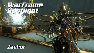 Warframe Spotlight/Profile &ndash; Zephyr (2018 Guide)