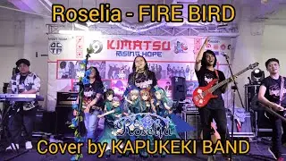 Roselia (BanG Dream!) - FIRE BIRD Cover by KAPUKEKI BAND