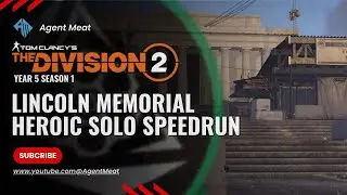 Lincoln Memorial Heroic Solo Speedrun - PB