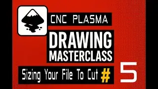 How to Size Your Work in Inkscape for CNC Plasma Cutting