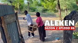 ALEKEN S2 EP 86 - Ti Mal - Kzèk Defo - Ton Majo - Nazwèl - Naìka - Lala - Roodjina-Kalabwa -TISAMSON
