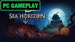 SEA HORIZON - PC GAMEPLAY