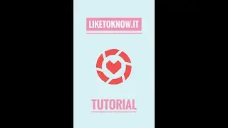 How to Use the LikeToKnow.it Shopping App - Quick Tutorial for LTK.it