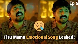 😢Titu Mama Song Dhindora @BBKiVines dhindora episode 6 Dhindora New Episode bhuvan bam #shorts