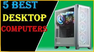 ✅The 5 Best desktop computers In 2023 |Top Best desktop computers Of 2023 On The Market - Reviews