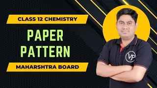 Paper Pattern l Chemistry l Maharashtra State Board l Class 12