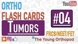 Ortho Flash Cards - Tumors #04 - NEET PG | USMLE | MRCS | The Young Orthopod