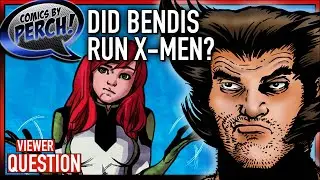 Forget Superman, did Bendis wreck X Men?