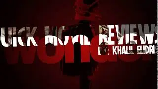 Quick Movie Reviews - Coming soon