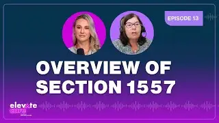 Overview of Section 1557 | Ep. 13 | Highlight