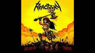 Reactory - Killed by Thrash (2013) (Thrash metal) Berlina , Alemania