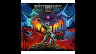 [RU/ENG] (Live) DOOM: EVITERNITY 2 - СТРИМ (Мегавад на 36 эпичных уровней)