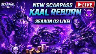 ScarFall 2.0 LIVE | KAAL REBORN ScarPass Season 03 😈 New Update + OP Gameplay!