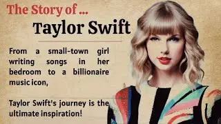 Taylor Swift Journey & The Power of Never Giving Up || Learn English Through Story Level 2 🔥 || ESL