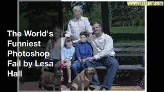 The World's Funniest Photoshop Fail by Lesa Hall