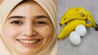 Banana & Egg Anti-Aging Face Mask | Remove Wrinkles Naturally at Home!